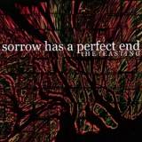 Sorrow Has A Perfect End - The Feasting